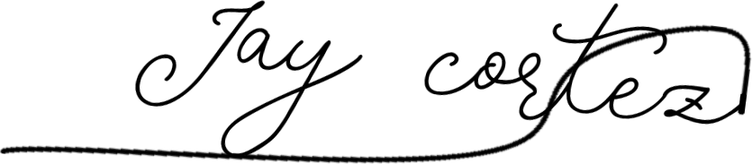 Jay Cortez Signature
